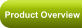Product Overview