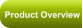 Product Overview