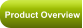 Product Overview