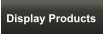 Display Products